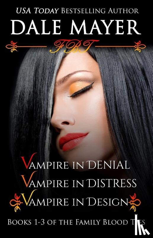 Mayer, Dale - Family Blood Ties Books 1-3