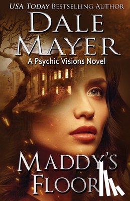 Dale Mayer, Mayer - Maddy's Floor
