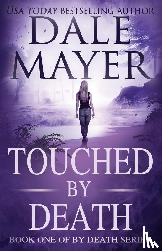 Mayer, Dale - Touched by Death