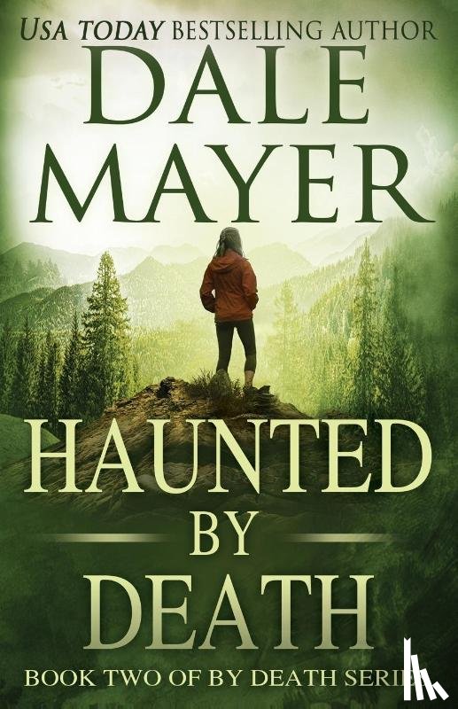 Mayer, Dale - Haunted by Death