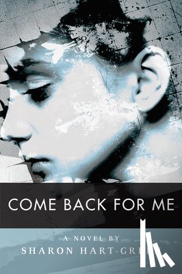 Hart-Green, Sharon - Come Back for Me