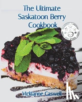 4. Paws Games and Publishing - The Ultimate Saskatoon Berry Cookbook
