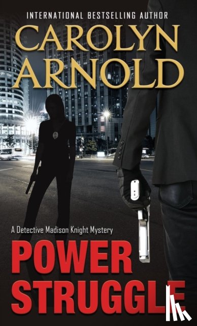 Arnold, Carolyn - Power Struggle
