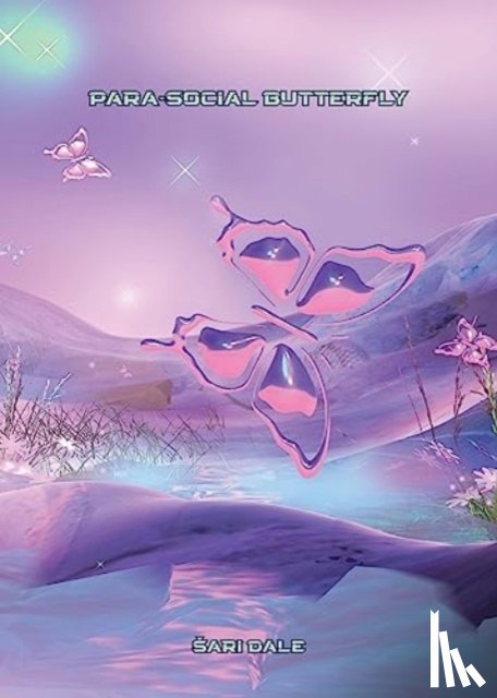 Dale, Sari - Para-Social Butterfly