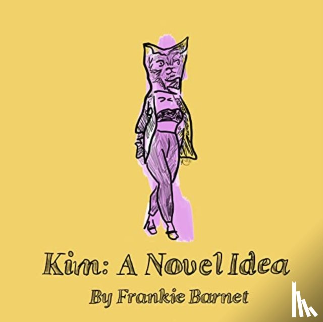 Barnet, Frankie - Kim: A Novel Idea