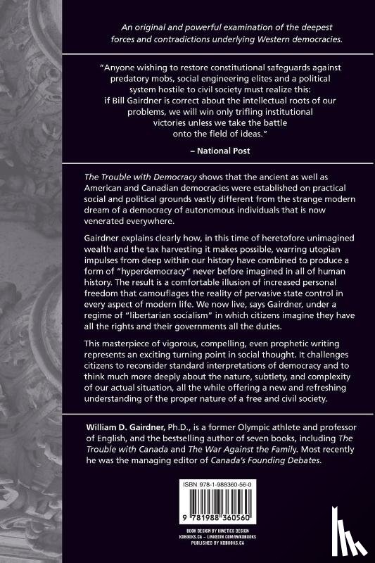 Gairdner, William D. - THE TROUBLE WITH DEMOCRACY