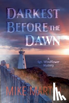 Martin, Mike - Darkest Before the Dawn