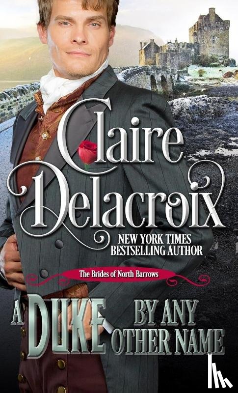 Delacroix, Claire - A Duke By Any Other Name