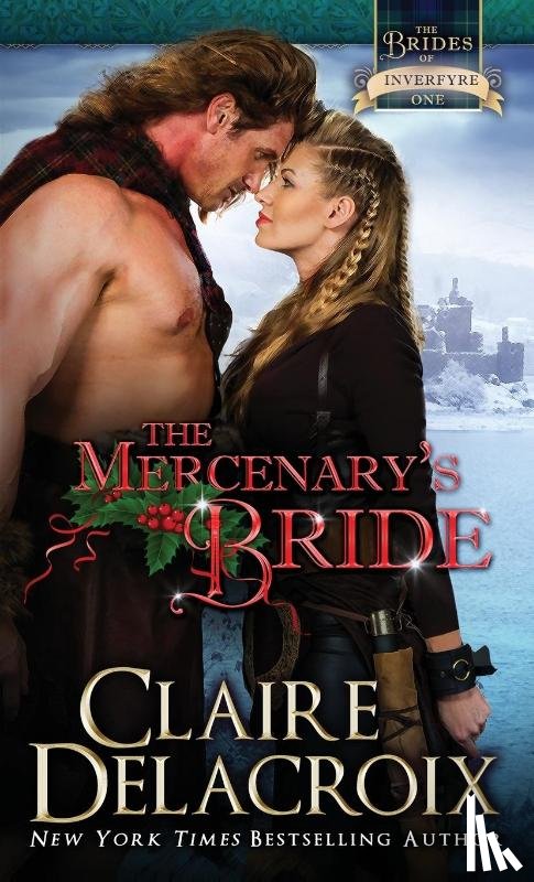 Delacroix, Claire - The Mercenary's Bride