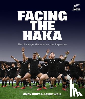 Burt, Andy, Wall, Jamie - Facing the Haka