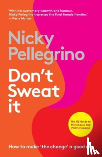 Pellegrino, Nicky - Don't Sweat It