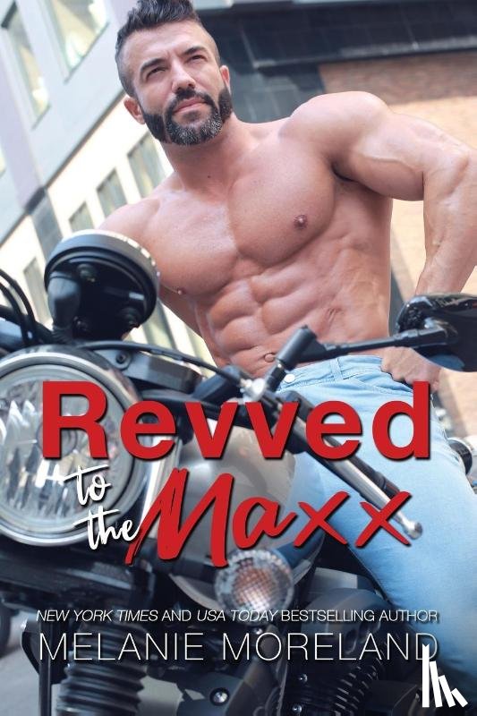 Moreland, Melanie - Revved To The Maxx