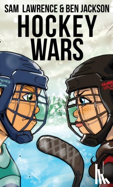 Lawrence, Sam, Jackson, Ben - Hockey Wars