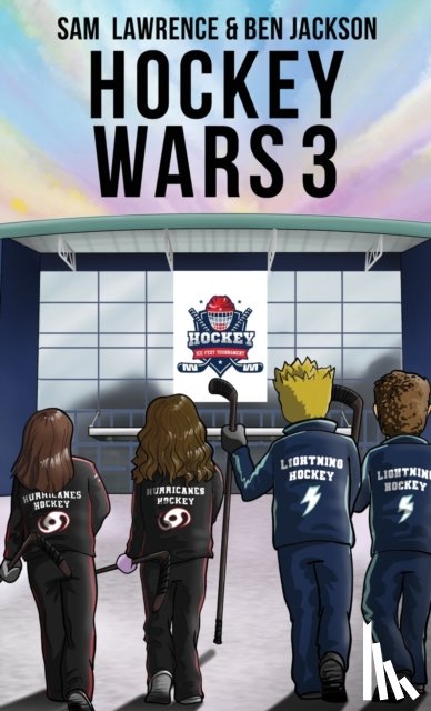Lawrence, Sam, Jackson, Ben, Fleming, Kyle - Hockey Wars 3