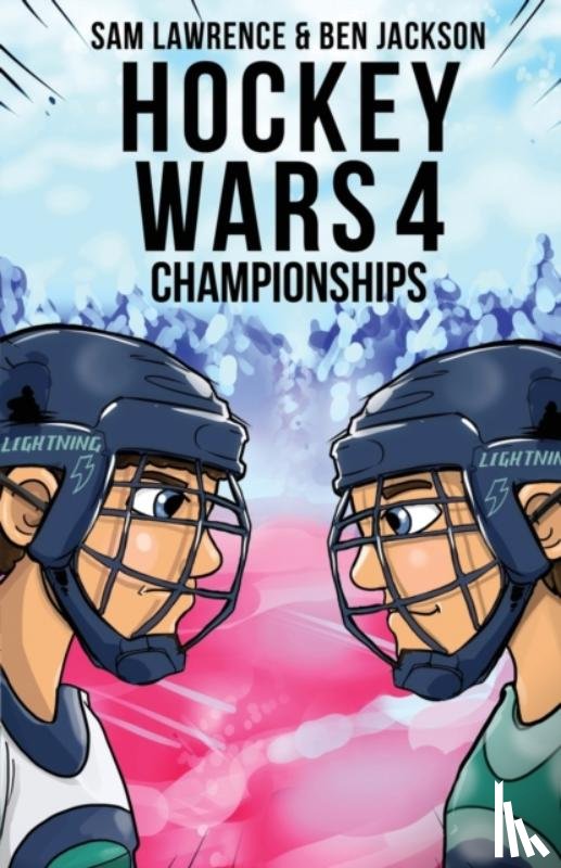Lawrence, Sam, Jackson, Ben - Hockey Wars 4