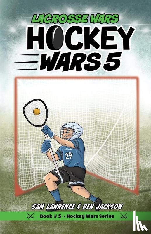Lawrence, Sam, Jackson, Ben - Hockey Wars 5