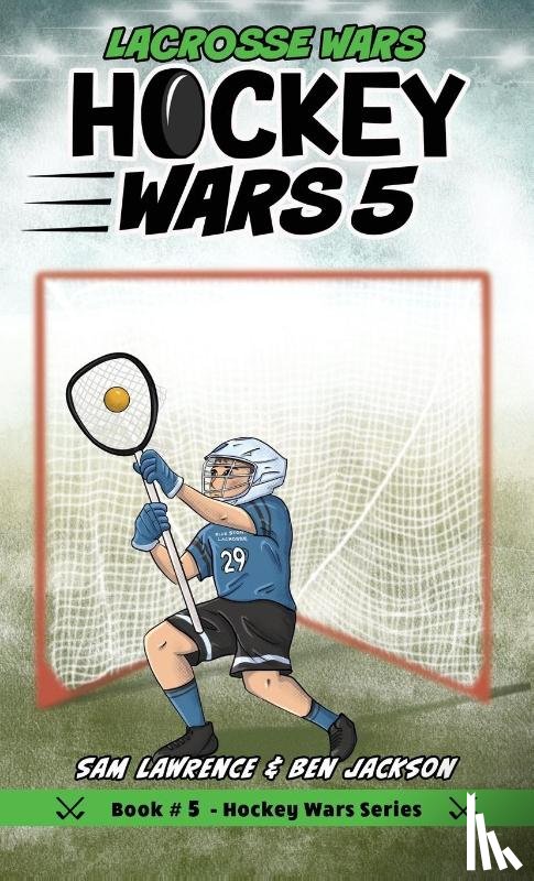 Lawrence, Sam, Jackson, Ben - Hockey Wars 5