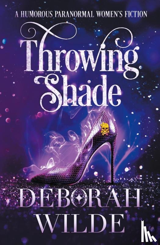 Wilde, Deborah - Throwing Shade