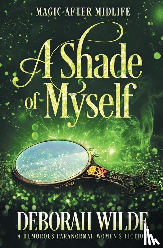 Wilde, Deborah - A Shade of Myself