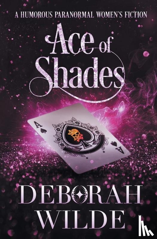 Wilde, Deborah - Ace of Shades