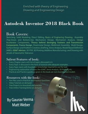 Verma, Gaurav, Weber, Matt - Autodesk Inventor 2018 Black Book