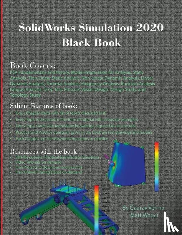Verma, Gaurav, Weber, Matt - SolidWorks Simulation 2020 Black Book