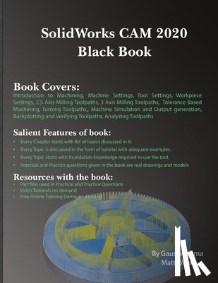 Verma, Gaurav, Weber, Matt - SolidWorks CAM 2020 Black Book