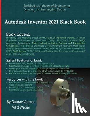 Verma, Gaurav, Weber, Matt - Autodesk Inventor 2021 Black Book