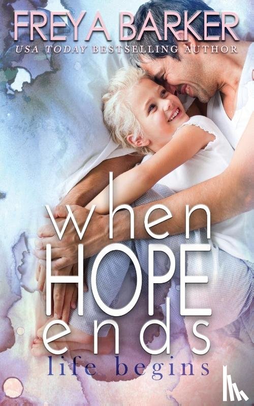 Barker, Freya - When Hope Ends