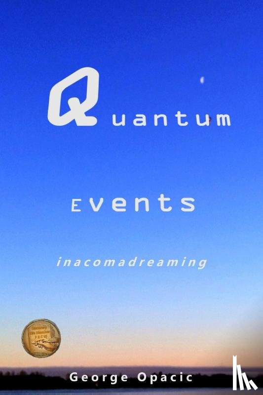 Opacic, George - Quantum Events