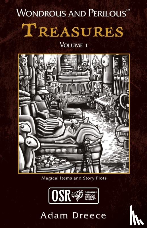 Dreece, Adam - Wondrous and Perilous(TM) Treasures Volume 1, for Old School Fantasy
