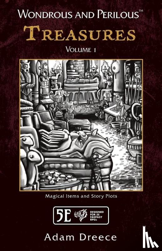Dreece, Adam - Wondrous and Perilous(TM) Treasures Volume 1, for Fifth Edition Fantasy