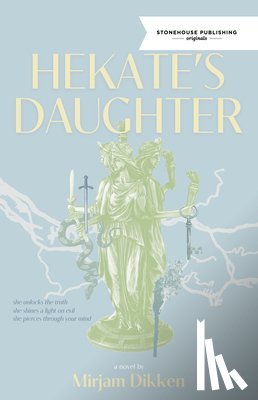 Dikken, Mirjam - Hekate's Daughter