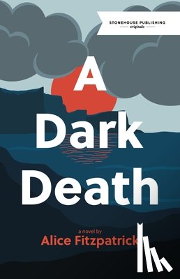 Fitzpatrick, Alice - A Dark Death