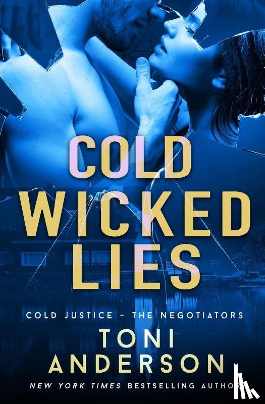 Anderson, Toni - Cold Wicked Lies