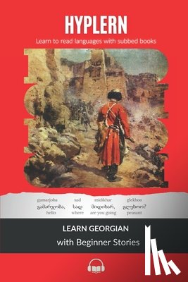 Hyplern, Bermuda Word - Learn Georgian with Beginner Stories: Interlinear Georgian to English