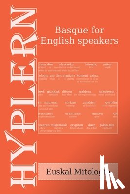 Hyplern, Bermuda Word - Basque for English Speakers: Euskal Mitologia: Interlinear Basque to English