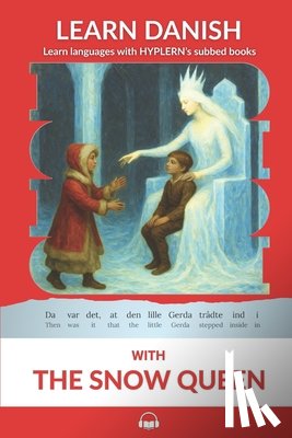 Hyplern, Bermuda Word - Learn Danish with The Snow Queen: Interlinear Danish to English