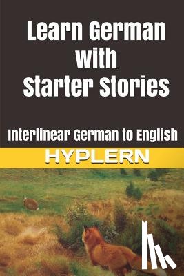 Hyplern, Bermuda Word - Learn German with Starter Stories: Interlinear German to English