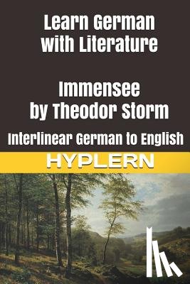 Hyplern, Bermuda Word - Learn German with Literature: Immensee by Theodor Storm: Interlinear German to English