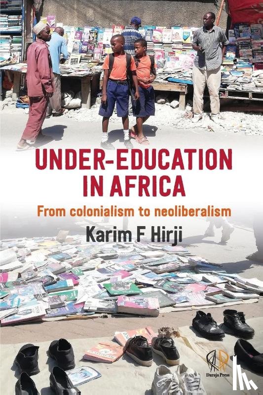 Hirji, Karim - Under Education in Africa