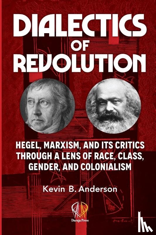 Anderson, Kevin B - Dialectics of Revolution