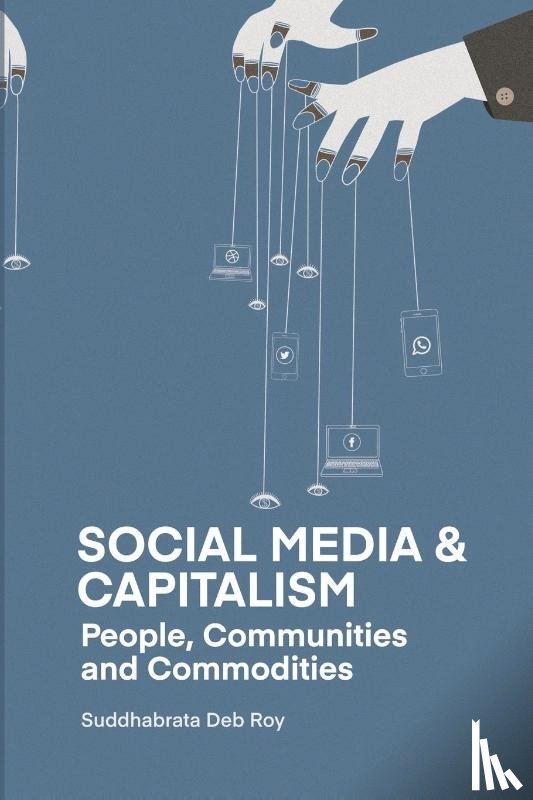 Deb Roy, Suddhabrata - Social Media and Capitalism