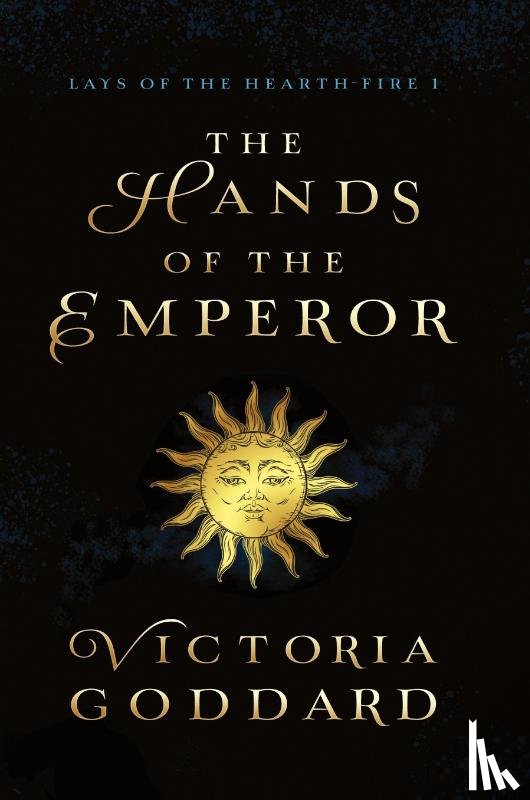 Goddard, Victoria - The Hands of the Emperor