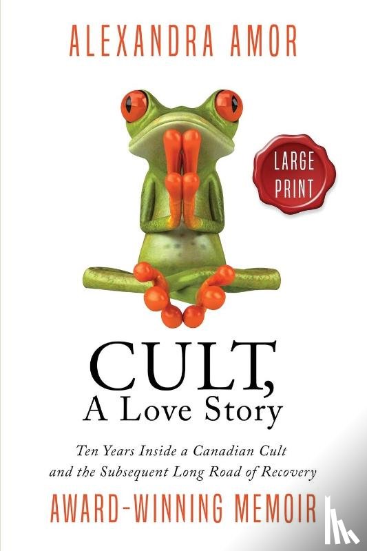 Amor, Alexandra - Cult, A Love Story Large Print