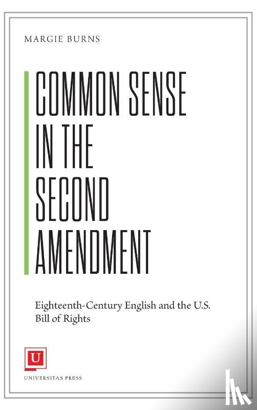 Burns, Margie - Common Sense in the Second Amendment