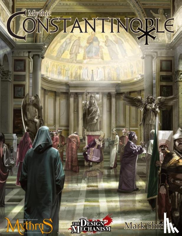 Shirley, Mark - Mythic Constantinople