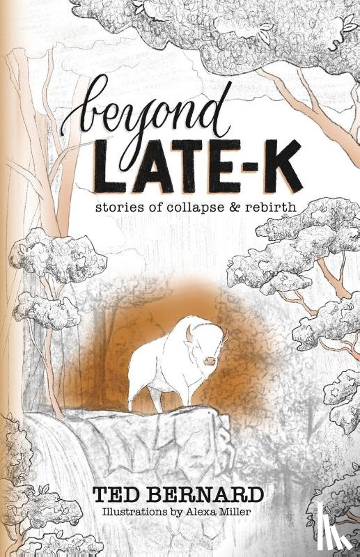Bernard, Ted - Beyond Late-K