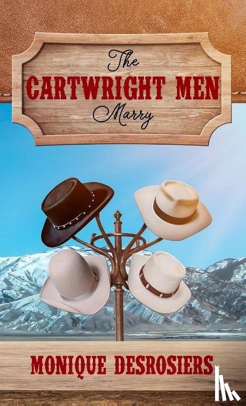 Desrosiers, Monique - The Cartwright Men Marry