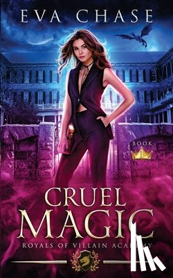 Chase, Eva - Cruel Magic
